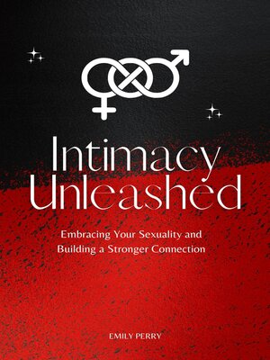 cover image of Intimacy Unleashed